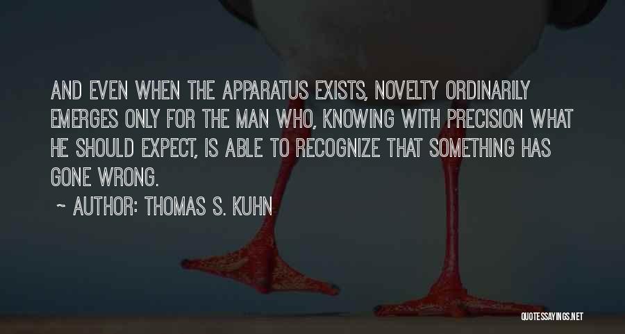 Thomas S. Kuhn Quotes 2230349