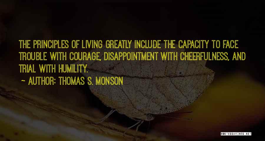 Thomas S. Monson Quotes 1268677