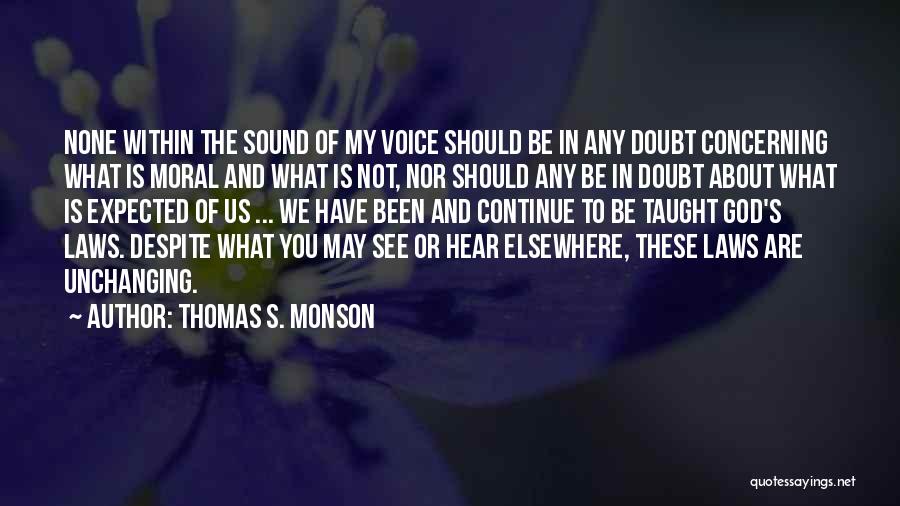 Thomas S. Monson Quotes 157874