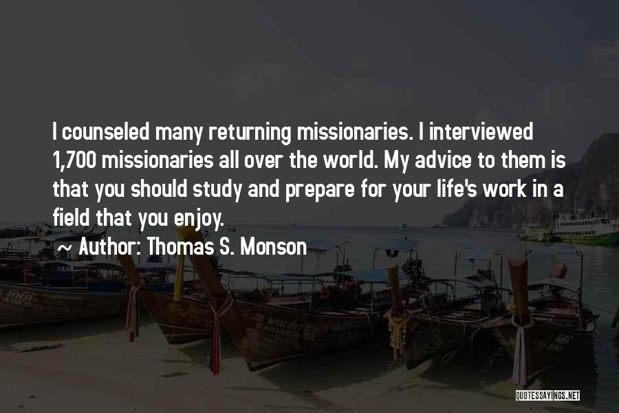 Thomas S. Monson Quotes 1591578