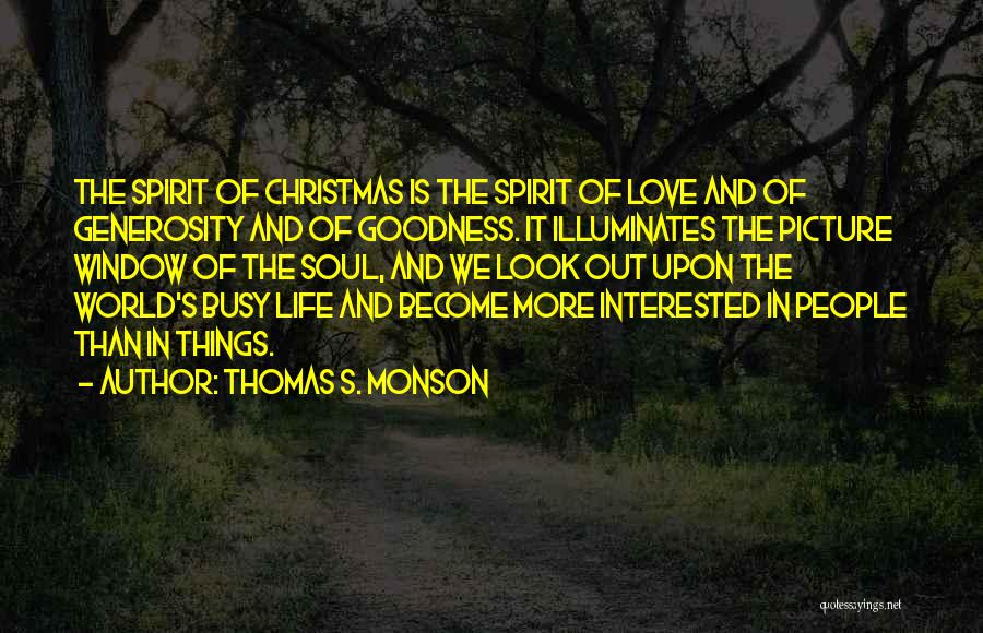 Thomas S. Monson Quotes 159981