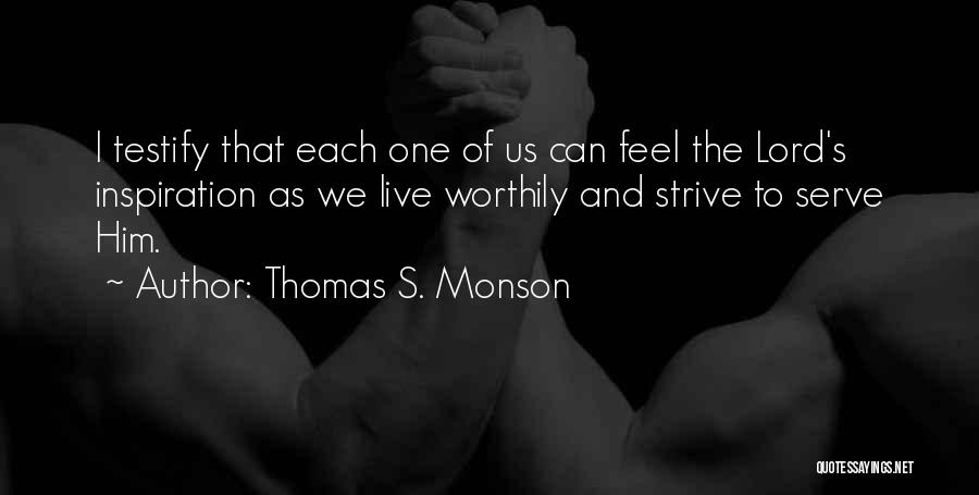 Thomas S. Monson Quotes 1613512