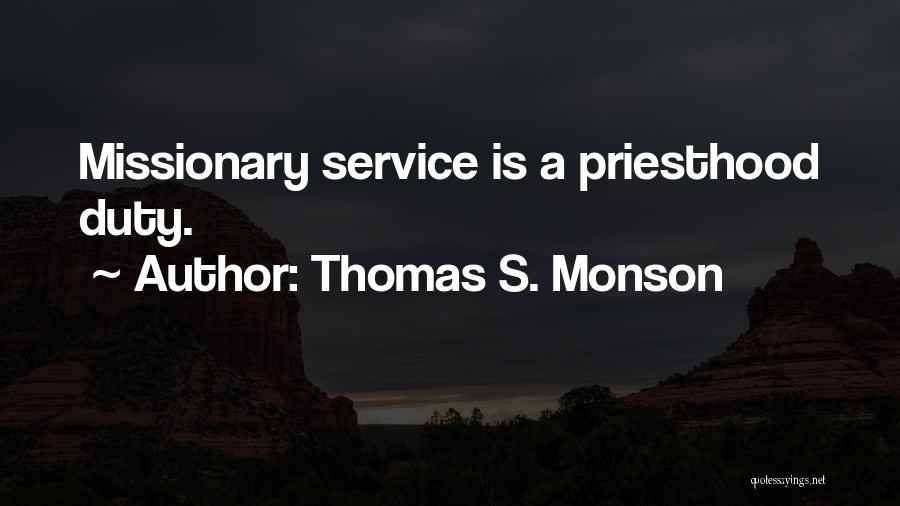 Thomas S. Monson Quotes 1813470