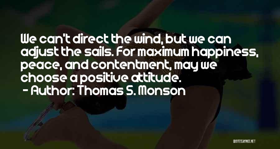 Thomas S. Monson Quotes 1827988