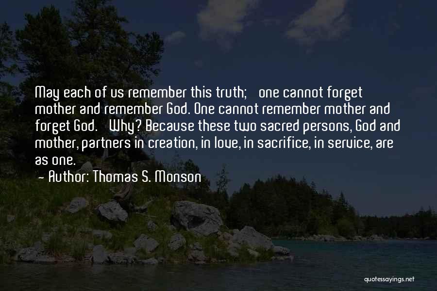 Thomas S. Monson Quotes 2250096