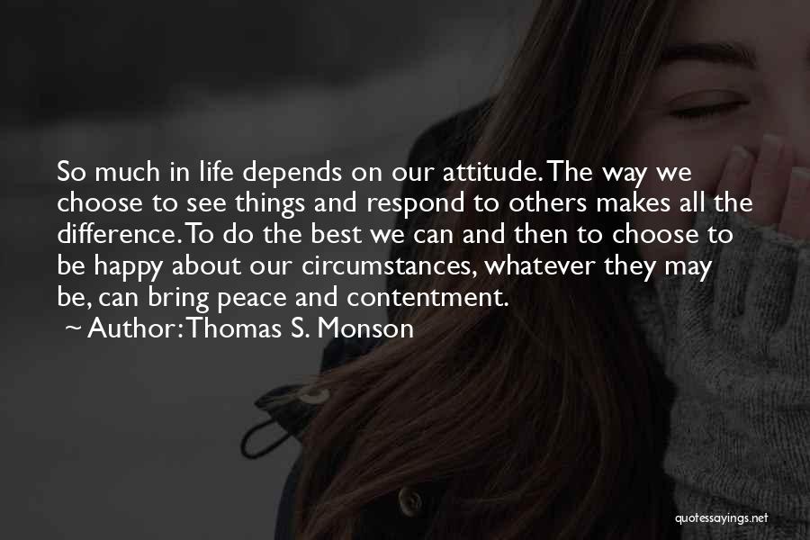 Thomas S. Monson Quotes 500438