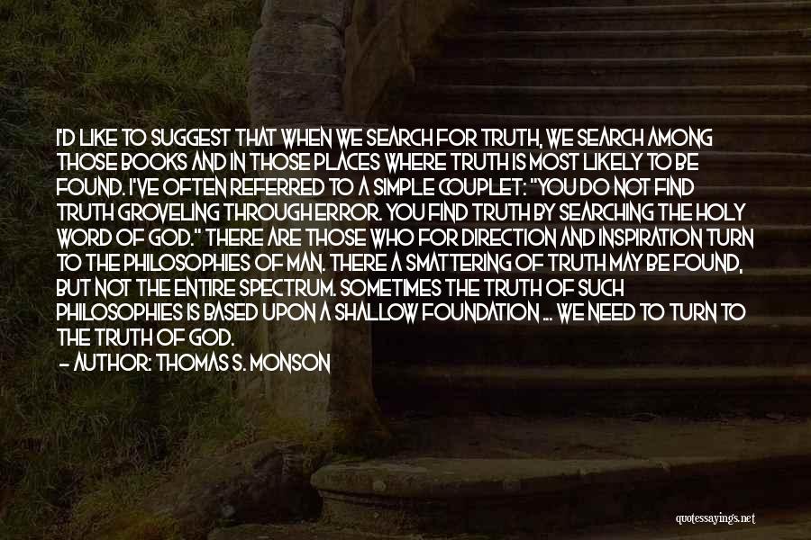 Thomas S. Monson Quotes 923274