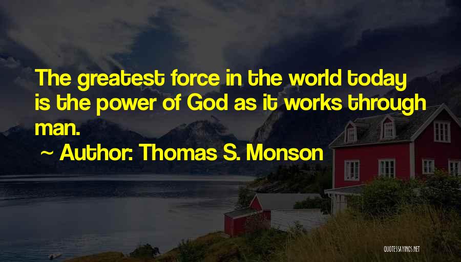 Thomas S. Monson Quotes 970207