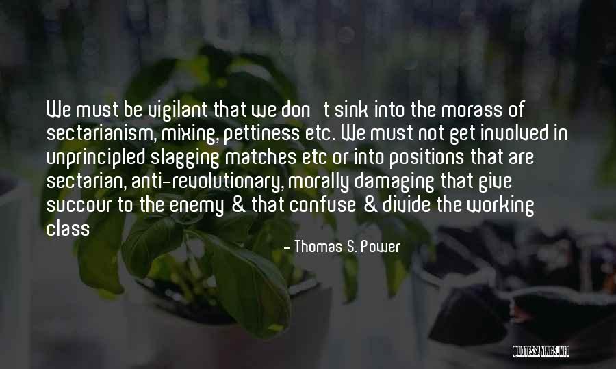 Thomas S. Power Quotes 1454072