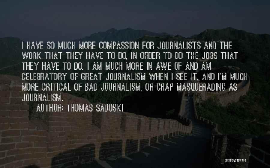 Thomas Sadoski Quotes 1893247