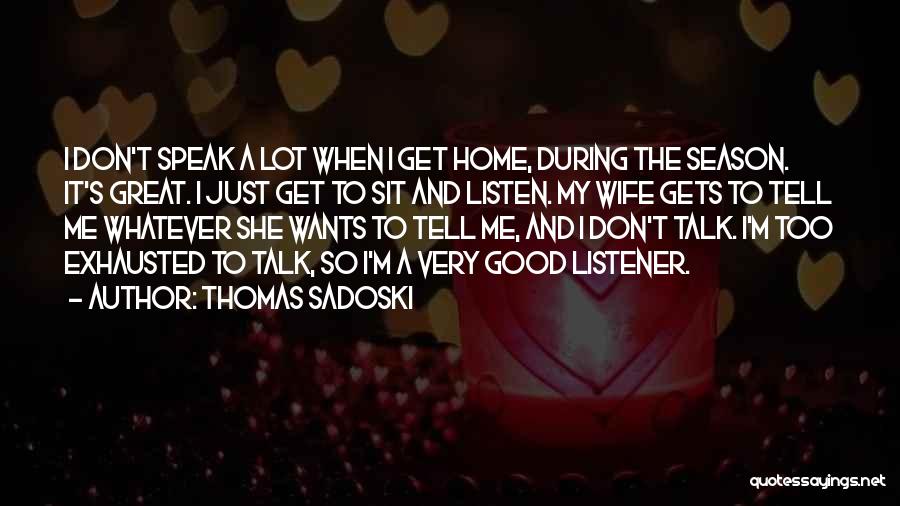 Thomas Sadoski Quotes 2174671