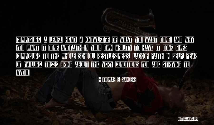 Thomas Sanders Quotes By Thomas E. Sanders Thomas Sanders Quotes By Thomas E. Sanders