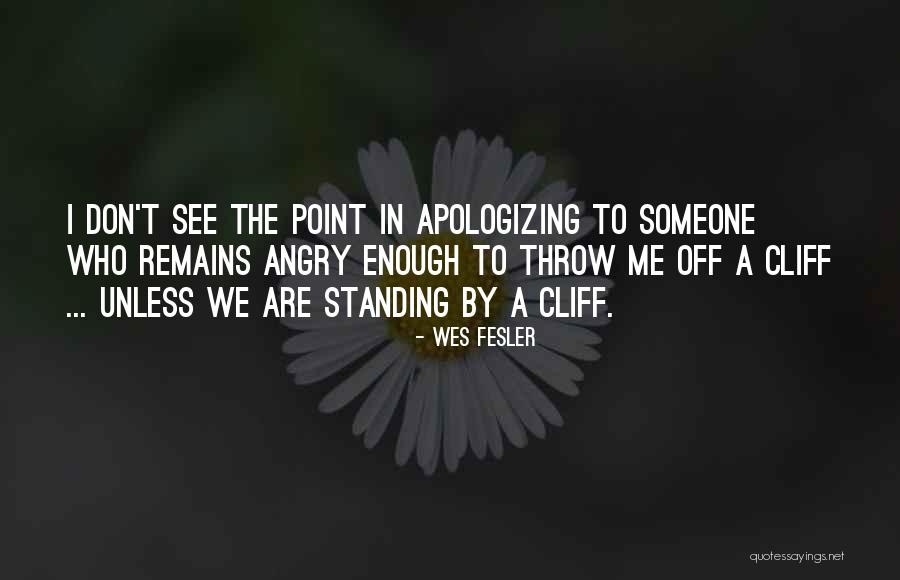 Thomas Sanders Quotes By Wes Fesler Thomas Sanders Quotes By Wes Fesler
