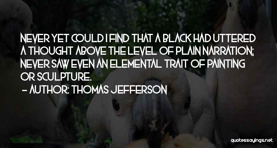 Thomas Saws Quotes By Thomas Jefferson