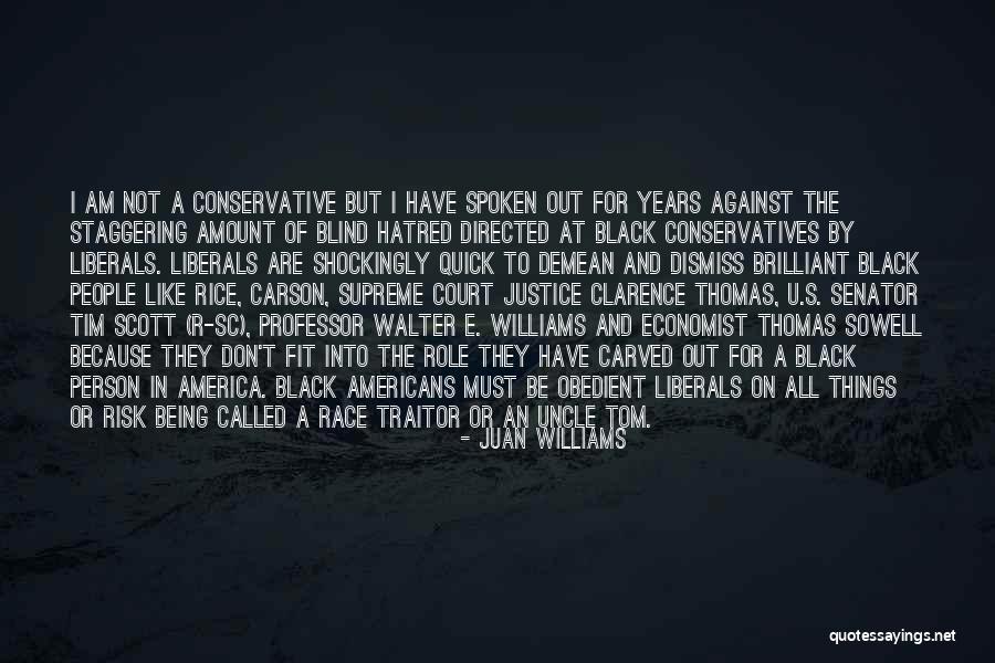 Thomas Scott Quotes By Juan Williams Thomas Scott Quotes By Juan Williams