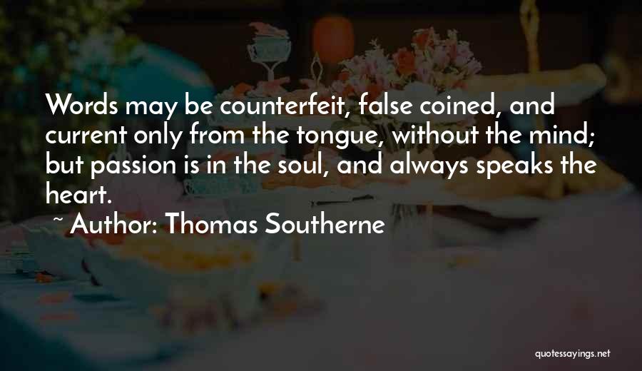 Thomas Southerne Quotes 242681