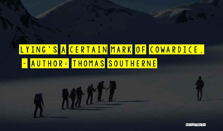 Thomas Southerne Quotes 914890