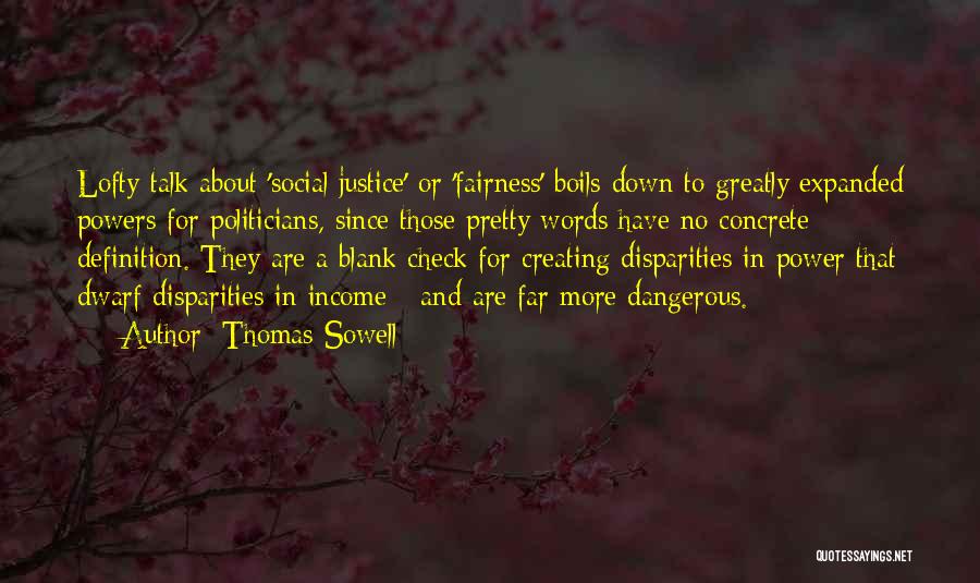 Thomas Sowell Quotes 1332799