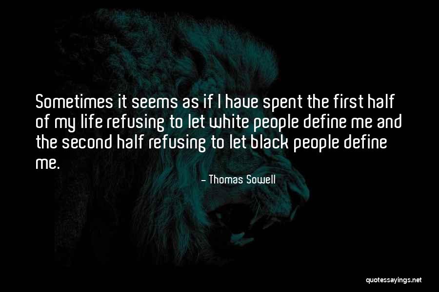 Thomas Sowell Quotes 1660596