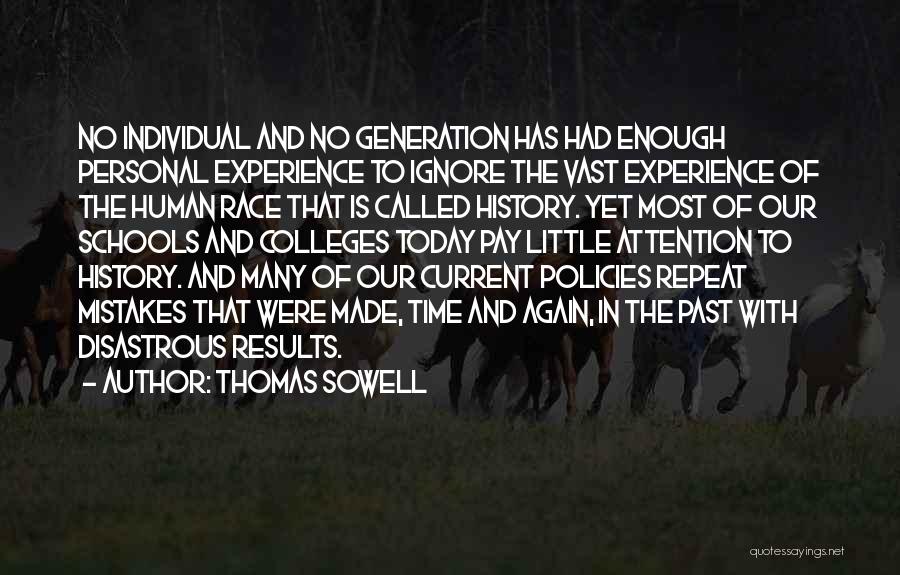Thomas Sowell Quotes 1882786