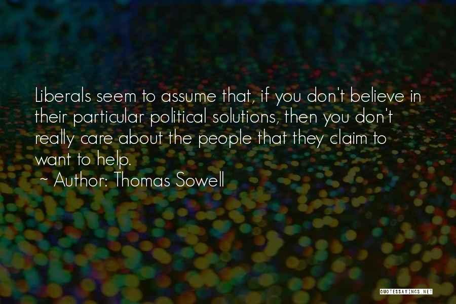 Thomas Sowell Quotes 2170844