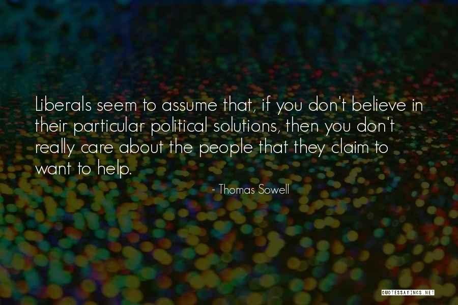 Thomas Sowell Quotes 2170844