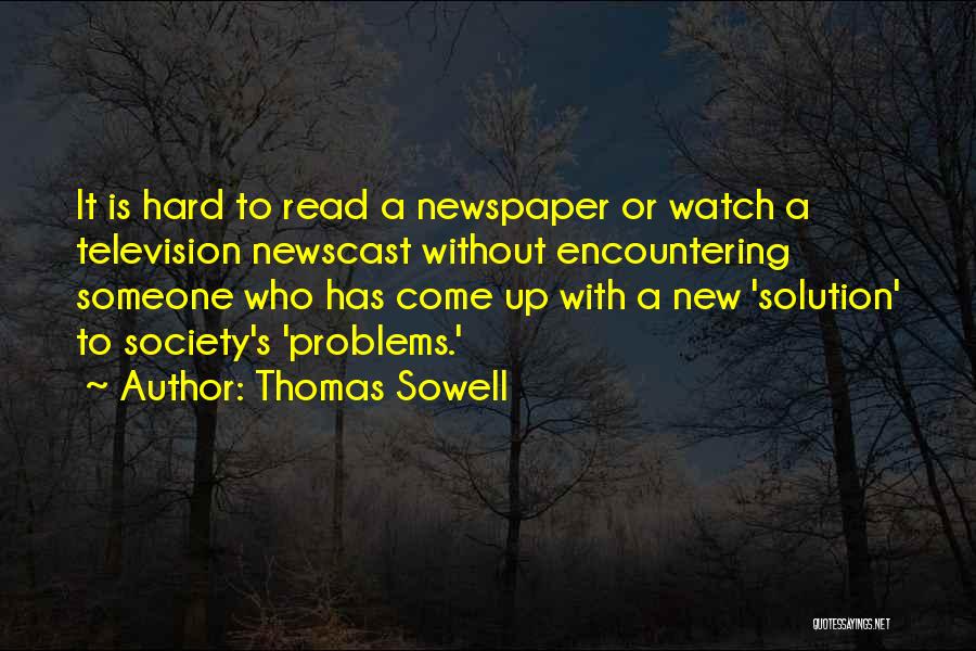 Thomas Sowell Quotes 427087