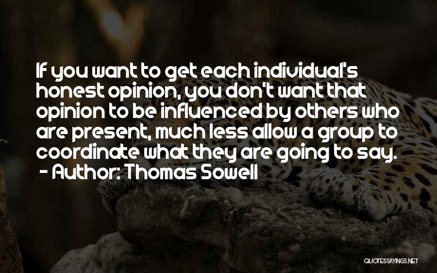 Thomas Sowell Quotes 718202