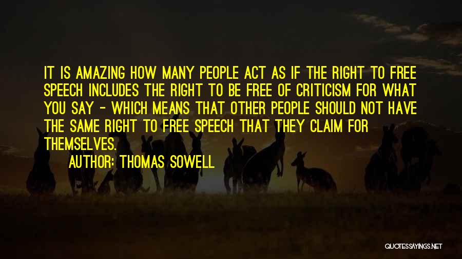 Thomas Sowell Quotes 734695