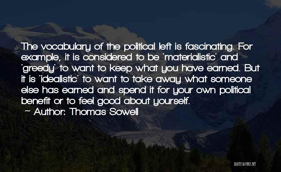 Thomas Sowell Quotes 886764