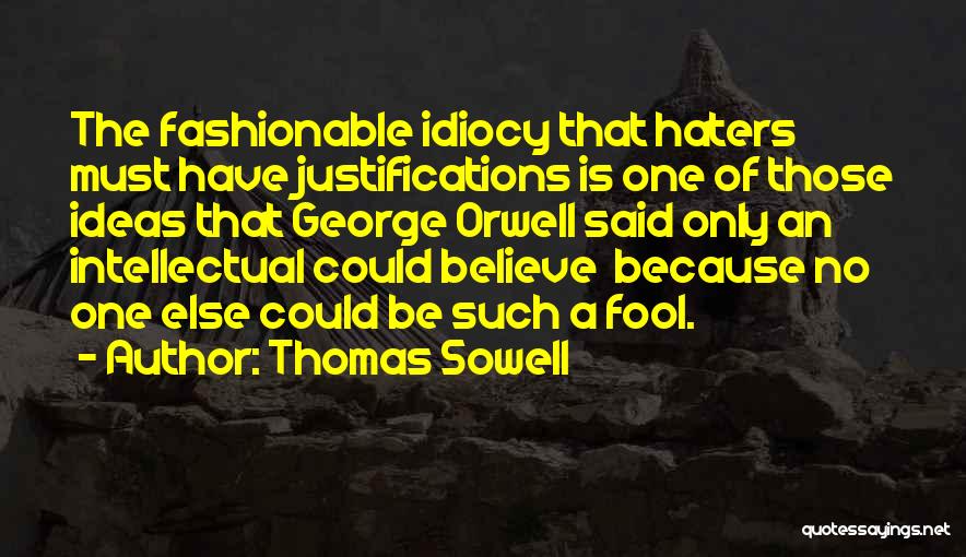 Thomas Sowell Quotes 93243