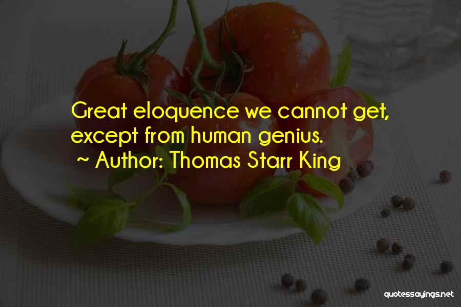 Thomas Starr King Quotes 1022121