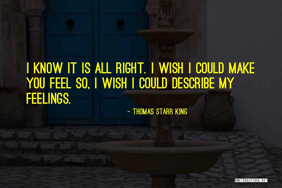 Thomas Starr King Quotes 1308651