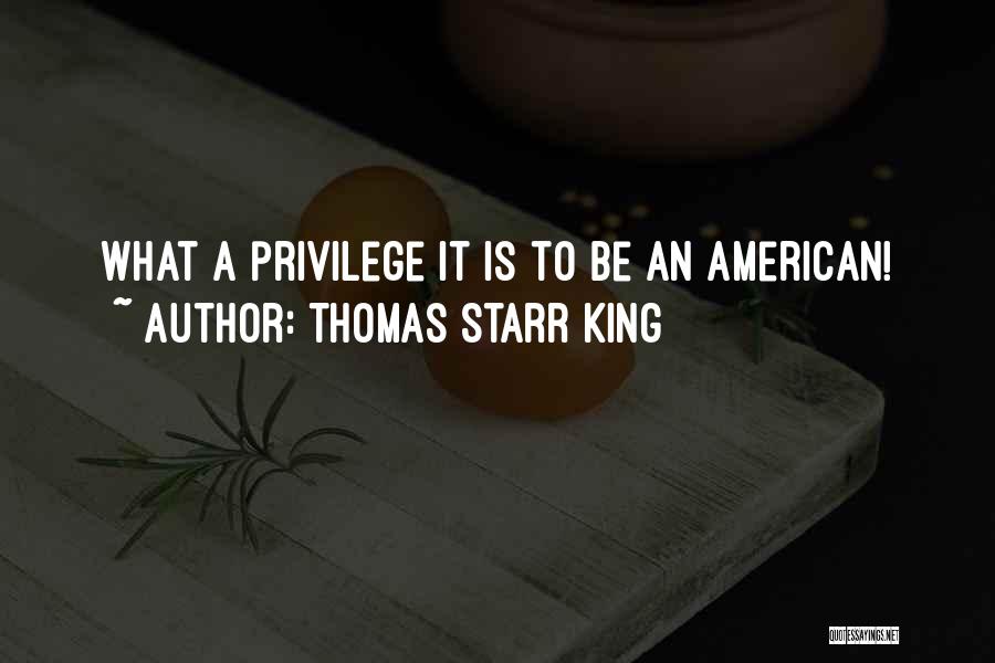 Thomas Starr King Quotes 1877454