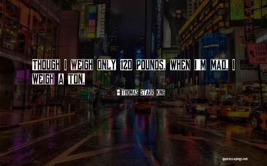 Thomas Starr King Quotes 306548 Thomas Starr King Quotes 306548