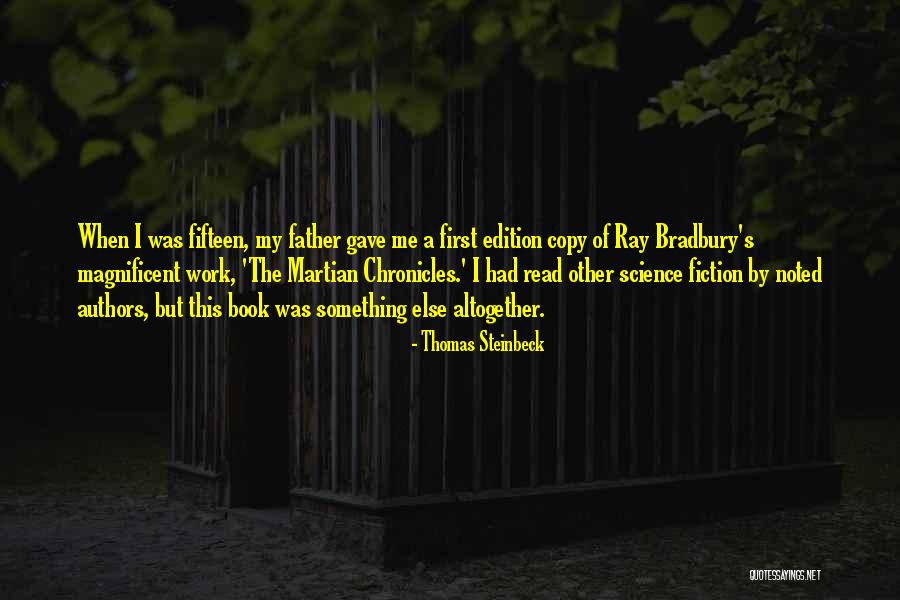 Thomas Steinbeck Quotes 2096578 Thomas Steinbeck Quotes 2096578
