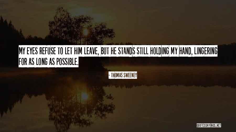 Thomas Sweeney Quotes 557540 Thomas Sweeney Quotes 557540