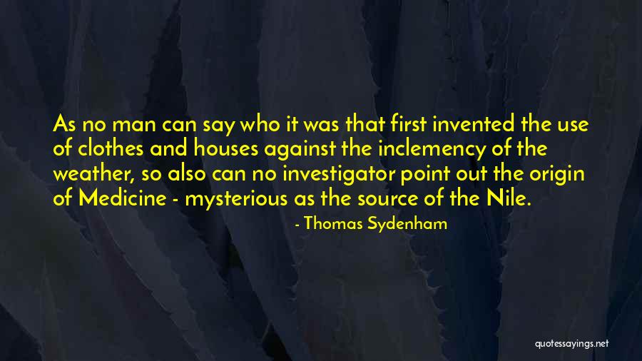 Thomas Sydenham Quotes 1468685 Thomas Sydenham Quotes 1468685