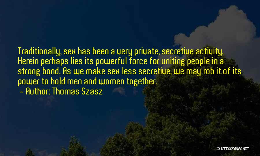 Thomas Szasz Quotes 1081208