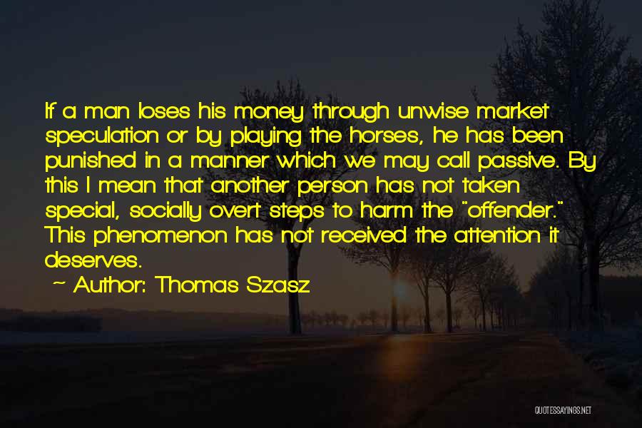 Thomas Szasz Quotes 1152726