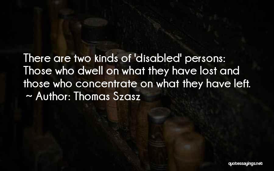 Thomas Szasz Quotes 1861129