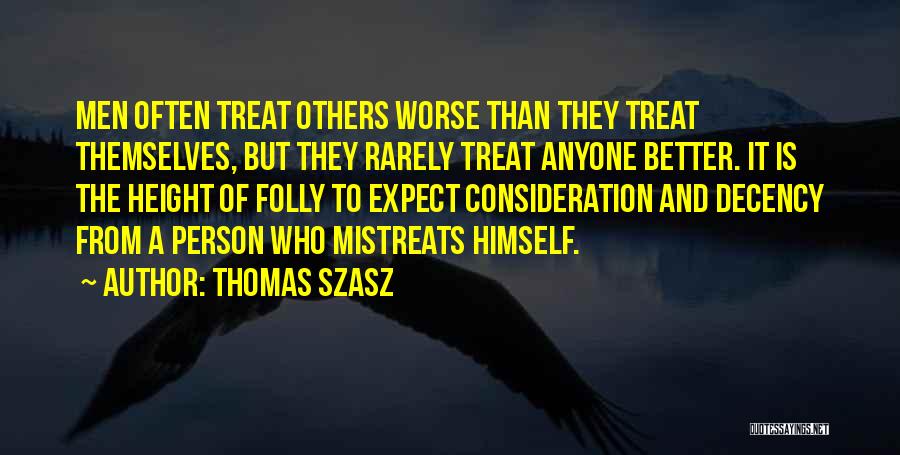 Thomas Szasz Quotes 1950444