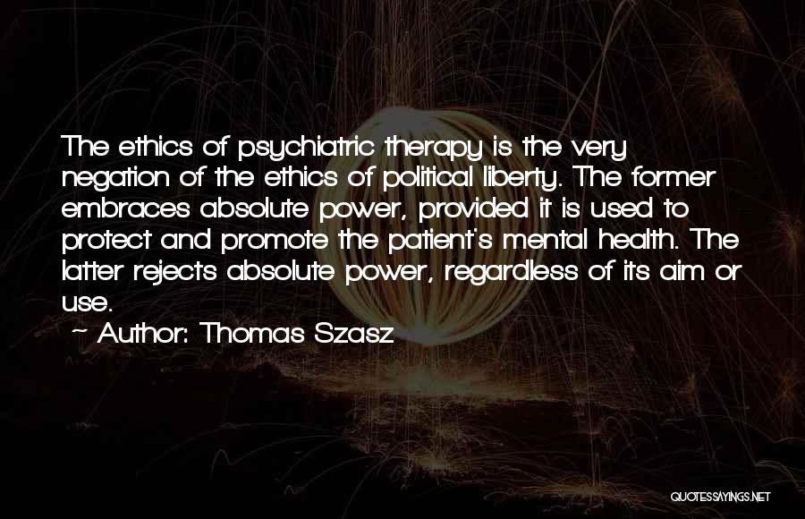 Thomas Szasz Quotes 2197005