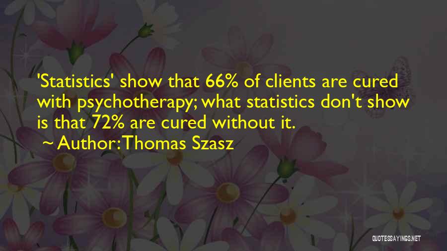 Thomas Szasz Quotes 245550