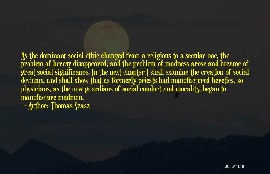 Thomas Szasz Quotes 326486