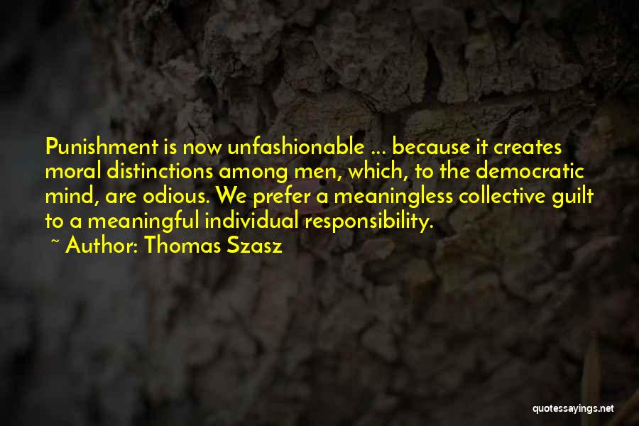 Thomas Szasz Quotes 480054