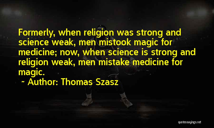 Thomas Szasz Quotes 703700