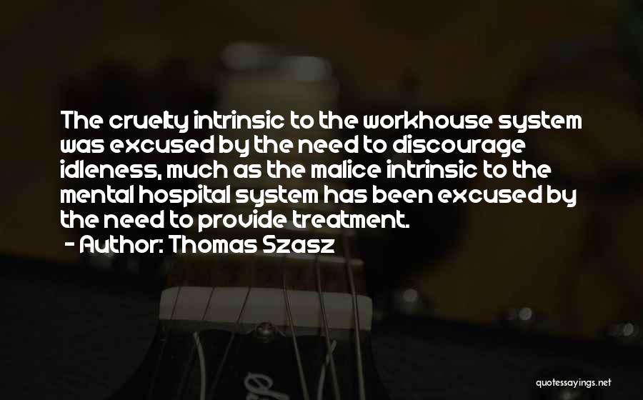 Thomas Szasz Quotes 825291