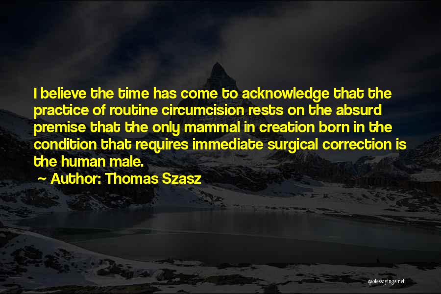 Thomas Szasz Quotes 863426