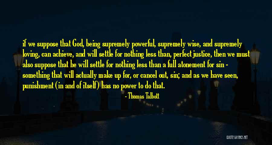 Thomas Talbott Quotes 104312 Thomas Talbott Quotes 104312